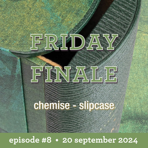 Friday Finale - Episode #8 - 20.09.2024 - Chemise-slipcase