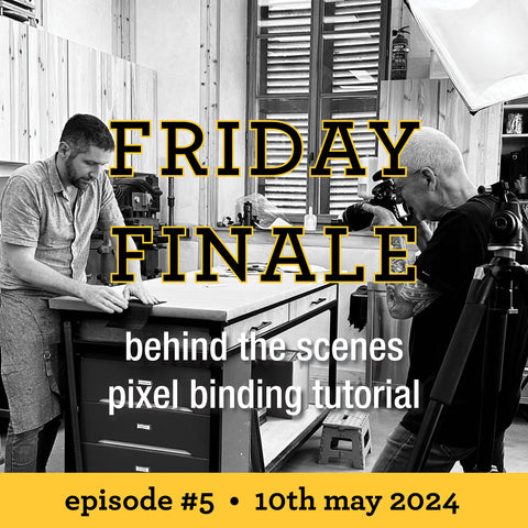 Friday Finale - Episode #5 - 10.05.2024 - Pixel binding
